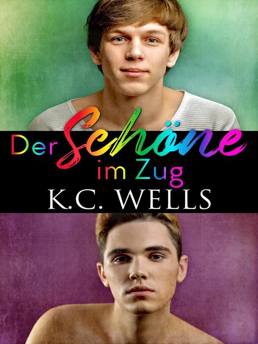 Title details for Der Schöne im Zug by K.C. Wells - Available